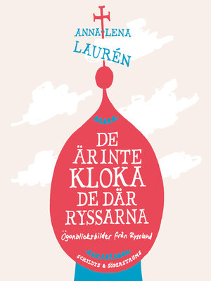 cover image of De är inte kloka, de där ryssarna